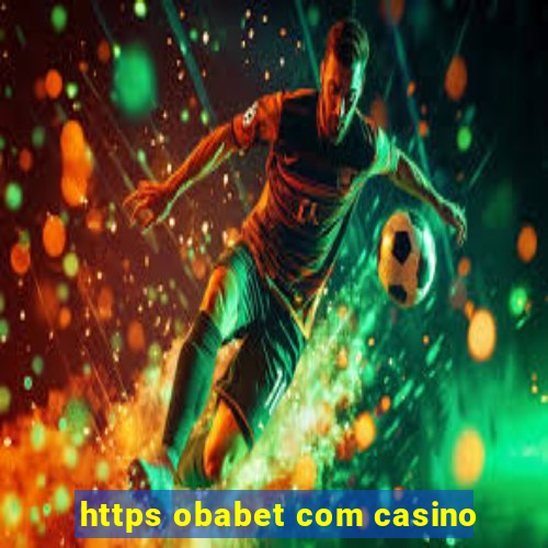 https obabet com casino